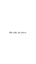 No risk no story tattoo